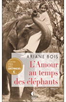 L'amour au temps des éléphants