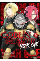 Goblin slayer year one - tome 6