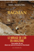 Bagman - le mirage de l'or