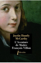 L'aventure de maître françois villon