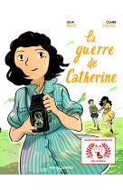 Guerre de catherine bd (la)