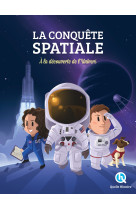 La conquête spatiale