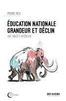 éducation nationale - grandeur et déclin