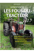 Almanach les fous du tracteur 2023