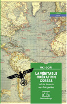 La véritable opération odessa