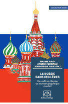 La russie sans œillères