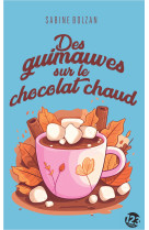 Des guimauves sur le chocolat chaud