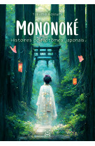 Mononoke, histoires de fantômes japonais