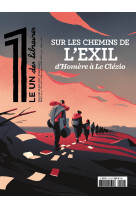 Le 1 des libraires -  sur les chemins de l'exil, d'homère à le clezio