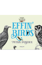 Effin'birds t01