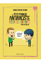 Petit manuel antiraciste pour les enfants (le)