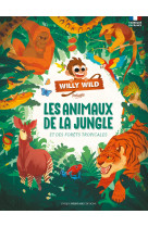 Willy wild les animaux de la jungle