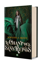 Le chant des sans repos (relié)