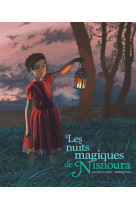 Les nuits magiques de nisnoura