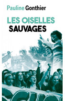 Les oiselles sauvages