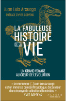 La fabuleuse histoire de la vie