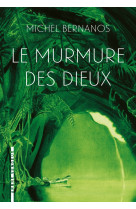 Le murmure des dieux