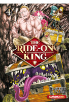 The ride-on king - tome 4