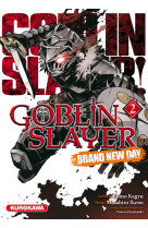 Goblin slayer - brand new day - tome 2