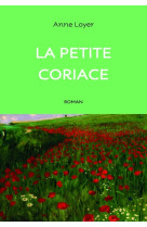 La petite coriace