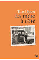 La mère à côté