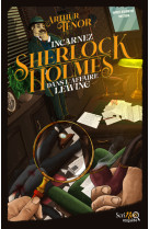 Incarnez sherlock holmes dans l'affaire lewing