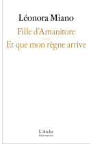 Fille d’amanitore / et que mon règne arrive