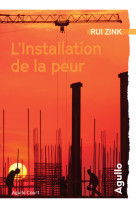 L'installation de la peur