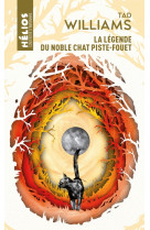 La légende du noble chat piste-fouet