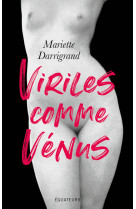 Viriles comme vénus