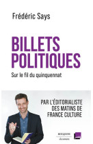 Billets politiques - sur le fil du quinquennat