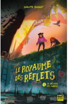 Le royaume des reflets - tome 1 la mélodie des ombres