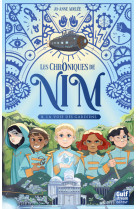 Les chroniques de nim - tome 2 la voie des gardiens