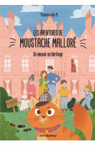 Les aventures de moustache malloré