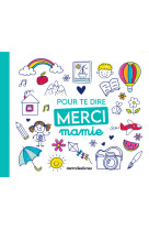 Pour te dire merci... mamie