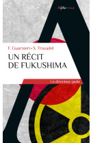 Un récit de fukushima