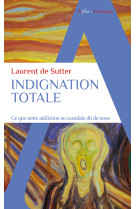 Indignation totale