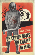 Un clown dans un champ de maïs