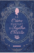 Le crime parfait d'agatha christie