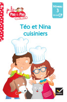 Téo et nina fin de cp niveau 3 - téo et nina cuisiniers