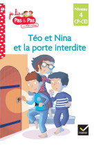 Téo et nina cp ce1 niveau 4 - téo et nina et la porte interdite