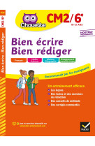 Bien écrire, bien rédiger cm2/6e