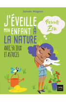 J'éveille mon enfant à la nature