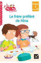 Téo et nina milieu de cp niveau 2 - le frère préféré de nina