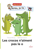 Les crocos n'aiment pas le o