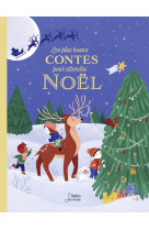 Les plus beaux contes pour attendre noel