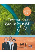 Invitations au voyage - echappées belles