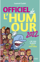 Officiel de l'humour 2022 - +1500 blagues 100% fous rires