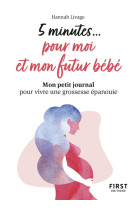 Petit livre - 5 minutes pour moi et mon futur bébé - mon petit journal pour vivre une grossesse épan