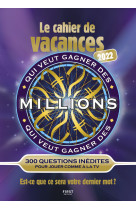 Cahier de vacances qui veut gagner des millions ?